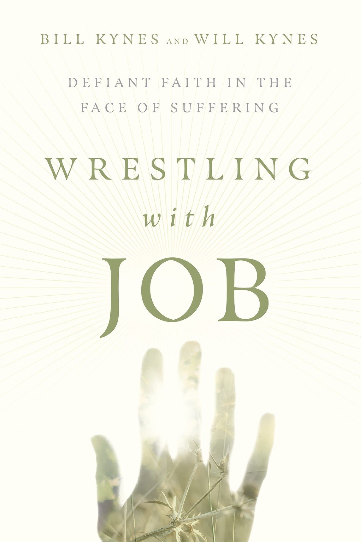 Wrestling with Job: Defiant Faith in the Face of Suffering - Kynes, Bill; Kynes, Will - 9781514000762