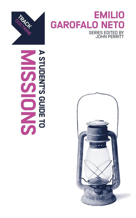 Track: Missions: A Student's Guide to Missions (Track) - Neto, Emilio Garofalo - 9781527108967