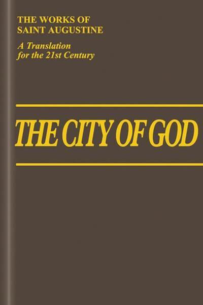 The City of God: Books 11-22 (Works of Saint Augustine)  Saint Augustine 9781565484795