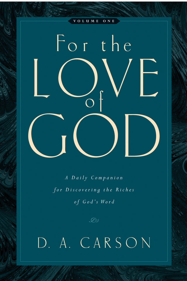 For the Love of God, Vol 1: Daily Companion for Discovering the Riches of God's Word (1022383489071)