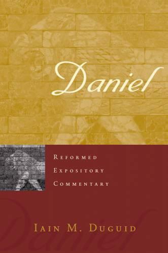 Daniel (Reformed Expository Commentary)