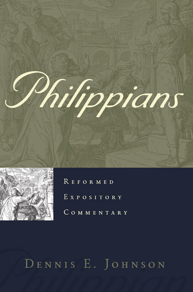 Philippians (Reformed Expository Commentary)