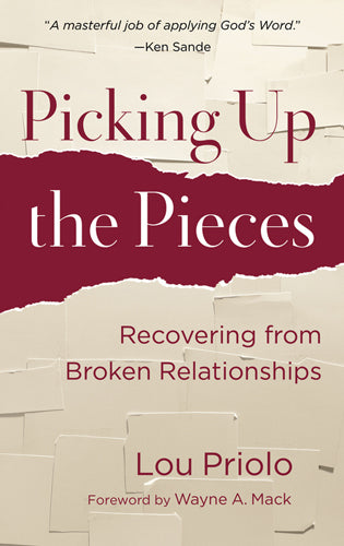 Picking Up the Pieces: Recovering from Broken Relationships (Paperback)