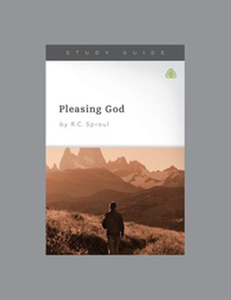 Pleasing God (Study Guide)