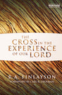 Cross in the Experience of Our Lord Finlayson, R. A. cover image