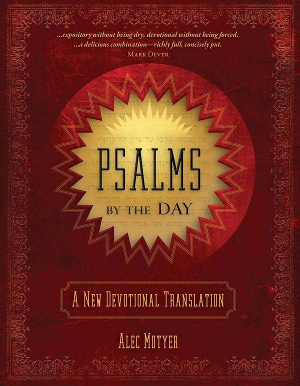 Psalms by the Day: A New Devotional Translation