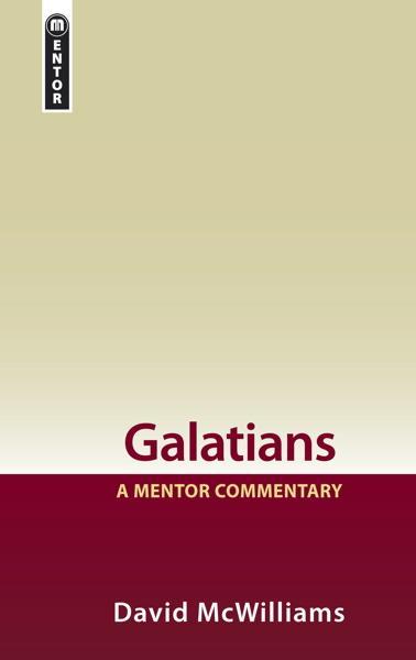 Galatians (A Mentor Commentary)