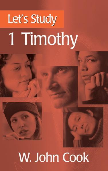 Let's Study 1 Timothy (Let's Study Series) Cook, W. John cover image