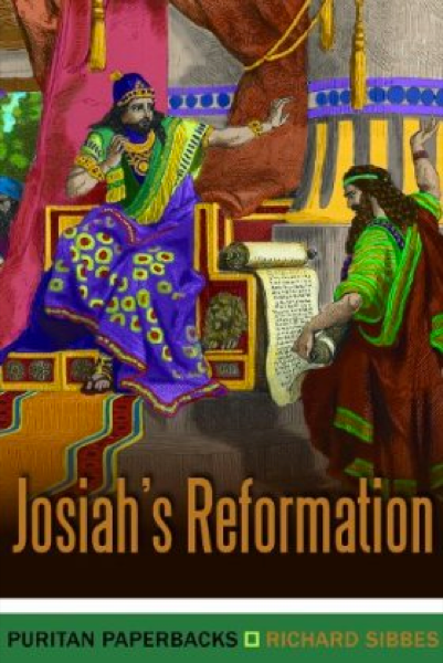 Josiah's Reformation (Puritan Paperbacks) Sibbes, Richard cover image