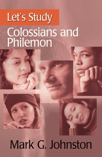 Let's Study Colossians and Philemon (Let's Study Series) Johnston, Mark cover image