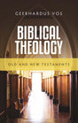 Biblical Theology: Old and New Testaments Vos, Geerhardus cover image