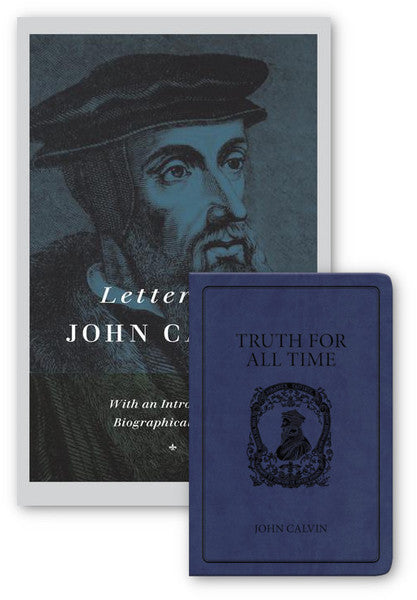 Letters of John Calvin (w/ Truth for All Time) Calvin, John cover image