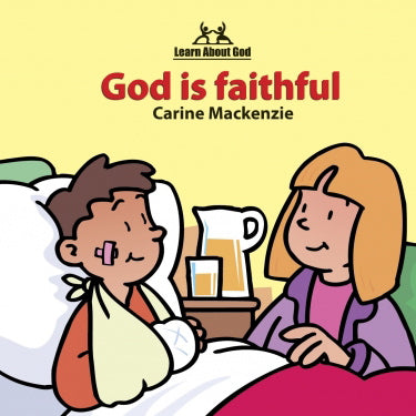 God Is Faithful (Learn About God, Board Book)