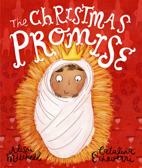 The Christmas Promise Mitchell, Alison; Echeverri, Catalina cover image (1018860470319)