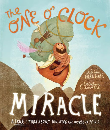 The One O'Clock Miracle Mitchell, Alison cover image (1023711379503)