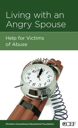 Living with an Angry Spouse: Help for Victims of Abuse (CCEF Minibook) Welch, Edward T. 9781934885352 (1022398464047)