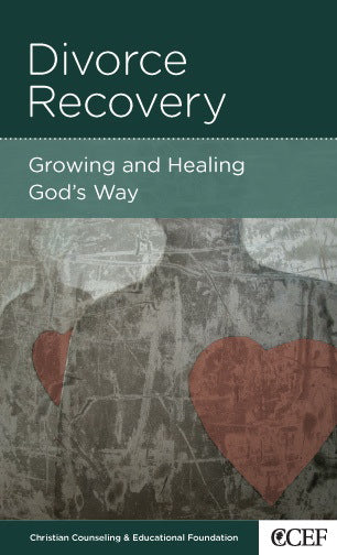 Divorce Recovery: Growing and Healing God's Way (CCEF Minibook)