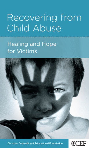 Recovering from Child Abuse: Healing and Hope for Victims (CCEF Minibook) Powlison, David 9781934885475 (1018889895983)