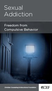 Sexual Addiction: Freedom from Compulsive Behavior (CCEF Minibook) Powlison, David 9781935273769 (1022414258223)