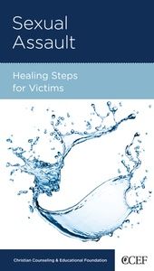 Sexual Assault: Healing Steps for Victims (CCEF Minibook) Powlison, David 9781935273783 (1018903298095)