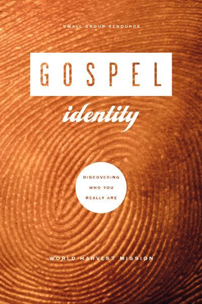 Gospel Identity: Discovering Who You Really Are (Serge Book 1) Paul Miller Neil H. Williams 9781936768721