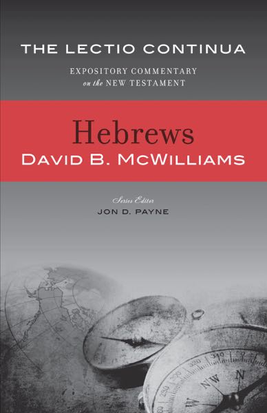 Hebrews(Lectio Continua Commentary)