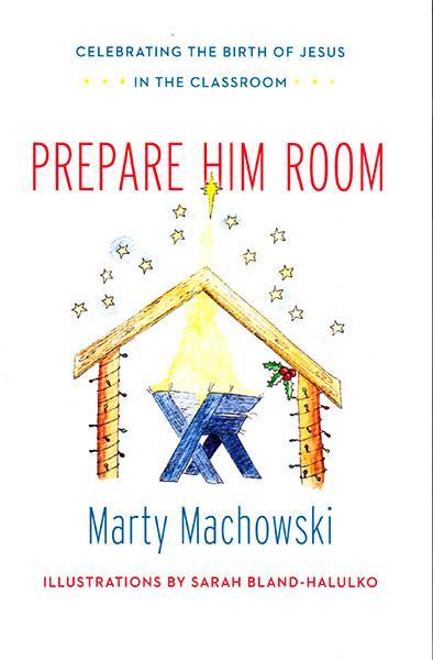 Prepare Him Room Curriculum Package: Celebrating the Birth of Jesus in ...