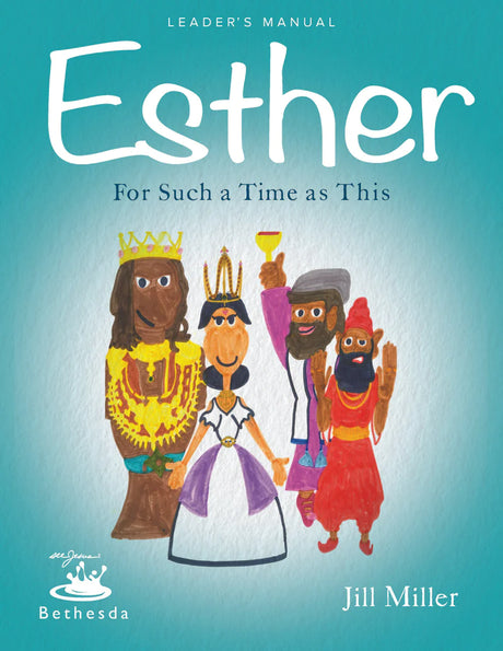 Esther Leader's Manual - Miller, Jill - 9781941178522