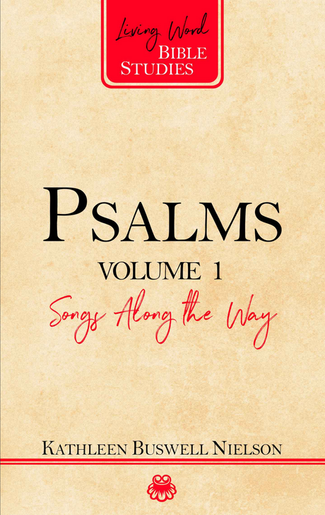 Psalms Volume 1 Songs Along the Way Living Word Bible Studies cover image