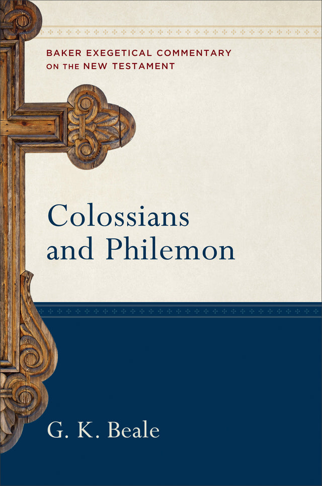 Colossians and Philemon (Baker Exegetical Commentary on the New Testament) Beale cover image