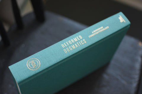 Reformed Dogmatics (Single Volume Edition): A System Of Christian ...