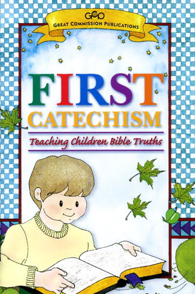 First Catechism: Teaching Children Bible Truths (Booklet) PCA cover image