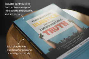 Confronting Injustice Without Compromising Truth: 12 Questions Christians Should Ask about Social Justice