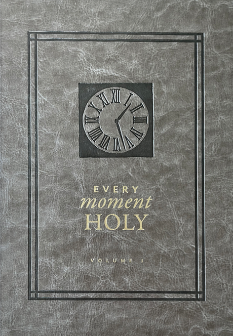 Every Moment Holy, Vol. 1 - McKelvey, Douglas Kaine; Bustard, Ned (illustrator) - 9780998311234