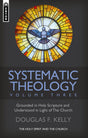 Systematic Theology (Volume 3): The Holy Spirit and the Church - Kelly, Douglas F - 9781527107304