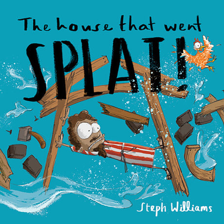 The House That Went Splat (Little Me, Big God) - Williams, Steph - 9781784987565