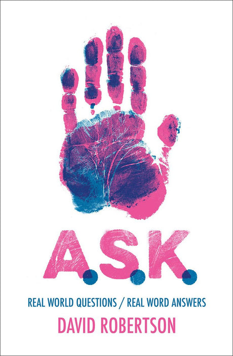 A.S.K.: Real World Questions / Real Word Answers Robertson, David cover image