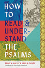 How to Read and Understand the Psalms - Zaspel, Fred G; Waltke, Bruce K - 9781433584336