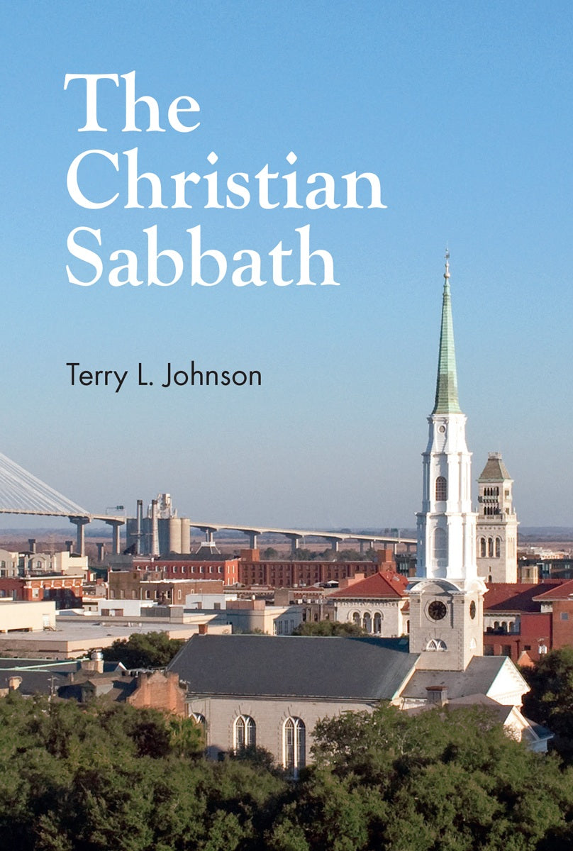 The Christian Sabbath - Johnson, Terry L - 9781800400351