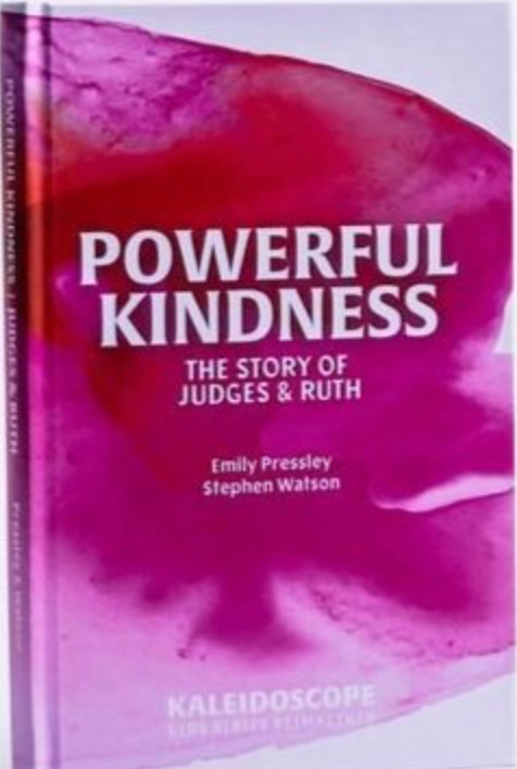 Powerful Kindness: The Story of Judges and Ruth - Pressley, Emily - 9781649110084