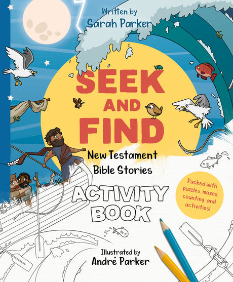 Seek and Find: New Testament Activity Book: Learn All about Jesus! - Parker, Sarah - 9781784987541