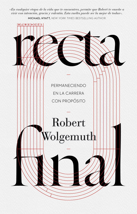 Recta Final - Wolgemuth, Robert - 9781087762463