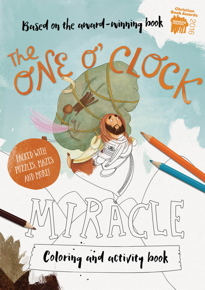 The One O'Clock Miracle Coloring & Activity Book: Coloring, Puzzles, Mazes and More (Tales That Tell the Truth) - Echeverri, Catalina (illustrator); Mitchell, Alison - 9781784982201