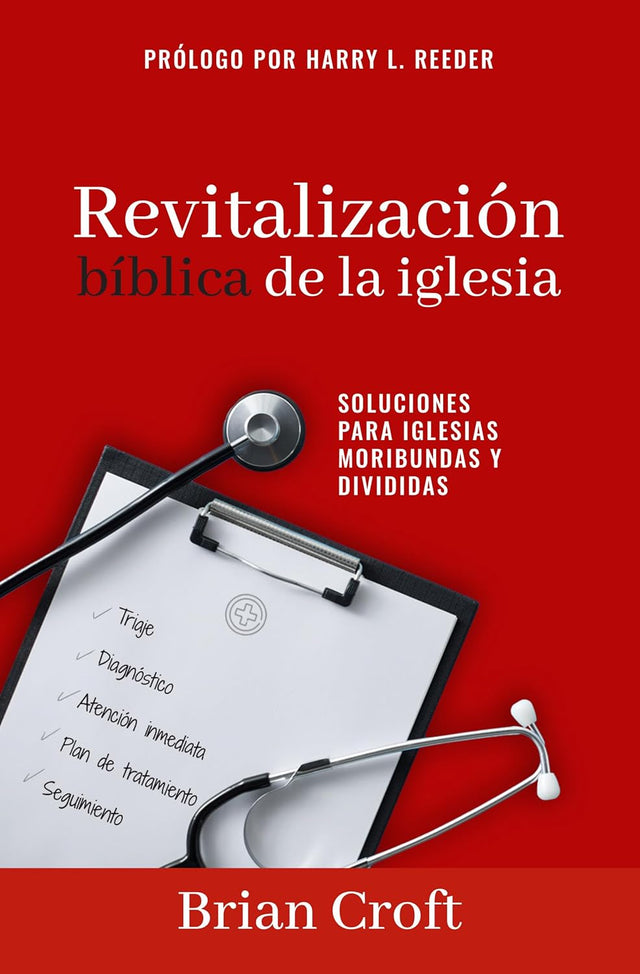 Revitalización bíblica de la iglesia - Croft, Brian - 9781955182720