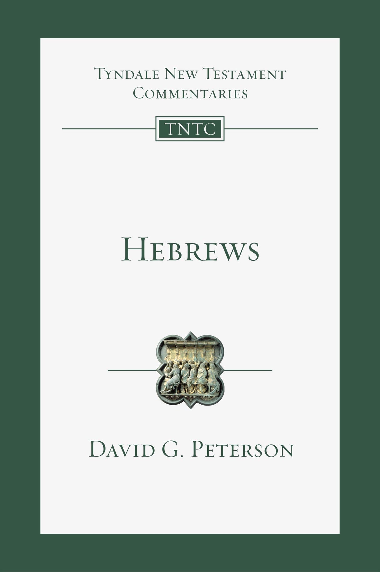 Hebrews: An Introduction and Commentary (Tyndale New Testament Commentaries) - Peterson, David G; Schnabel, Eckhard J (editor); Perrin, Nicholas (consultant) - 9780830842995