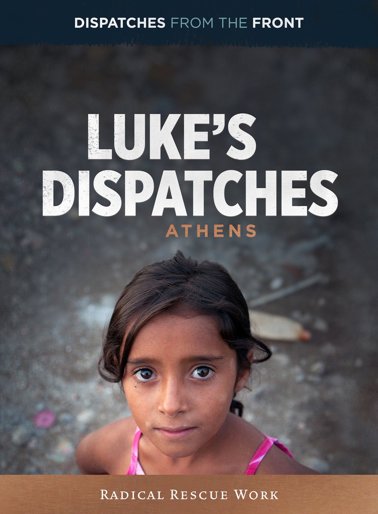 Luke’s Dispatches Episode 4: Radical Rescue Work - Frontline Missions International - 195269005917