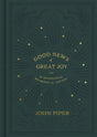 Good News of Great Joy: 25 Devotional Readings for Advent - Piper, John - 9781433573231