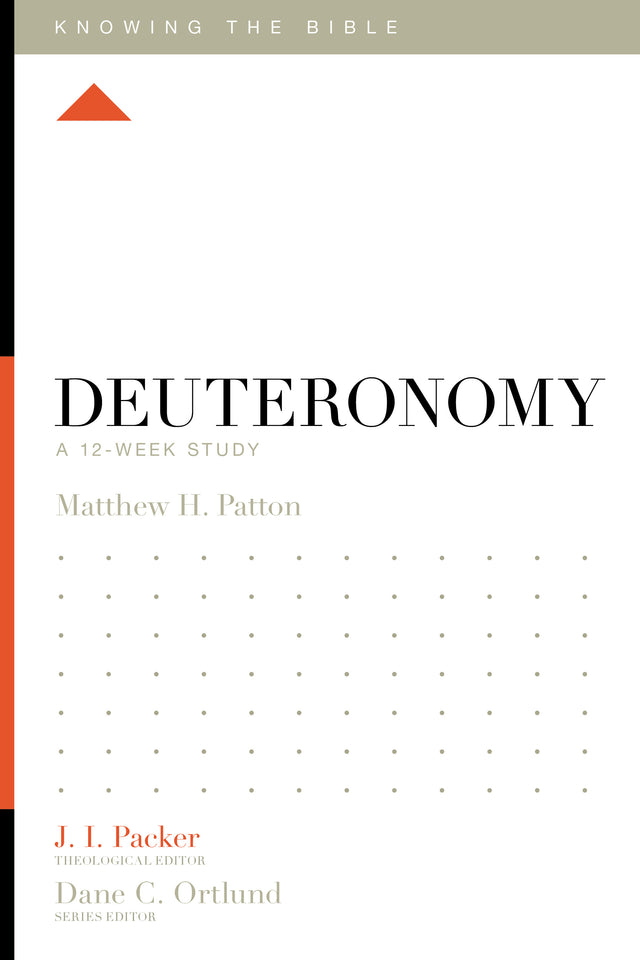 Deuteronomy: A 12-Week Study By Matthew H. Patton cover image