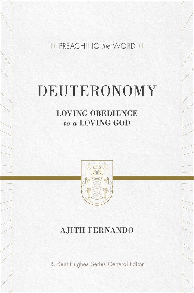 Deuteronomy: Loving Obedience to a Loving God By Ajith Fernando cover image