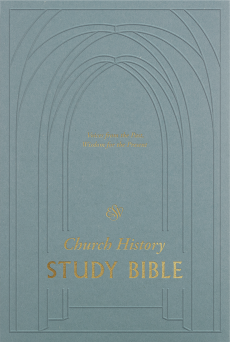 ESV Church History Study Bible: Voices from the Past, Wisdom for the Present - English Standard Version - 9781433579684